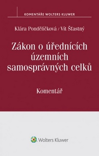 Zákon o úřednících územních samosprávných celků Zákon o úřednících územních samosprávných celků