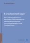 Forschen mit Folgen