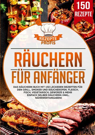 Räuchern für Anfänger