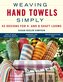 Weaving Hand Towels Simply