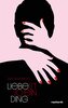 Liebe ist so ein Ding