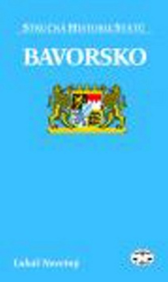 Bavorsko - stručná historie států