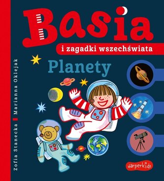 Basia i zagadki wszechświata. Planety Basia i zagadki wszechświata. Planety