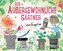 Der außergewöhnliche Gärtner