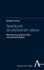 Spielräume sensibilisierten Lebens