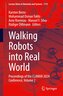 Walking Robots into Real World