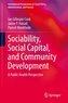 Sociability, Social Capital, and Community Development