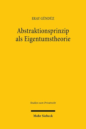 Abstraktionsprinzip als Eigentumstheorie