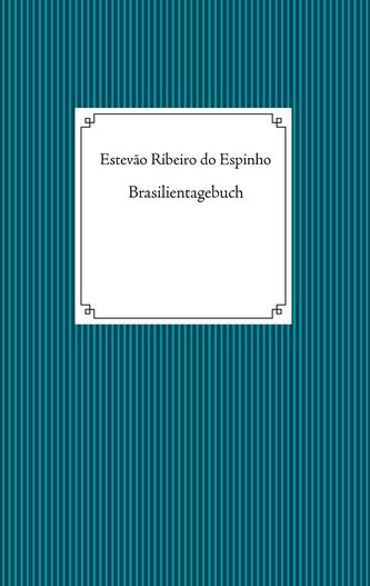Brasilientagebuch