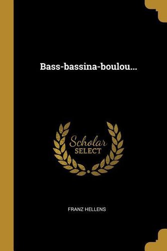 Bass-Bassina-Boulou...