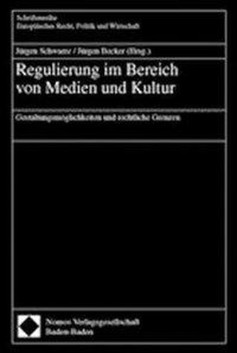 Regulierung im Bereich von Medien und Kultur