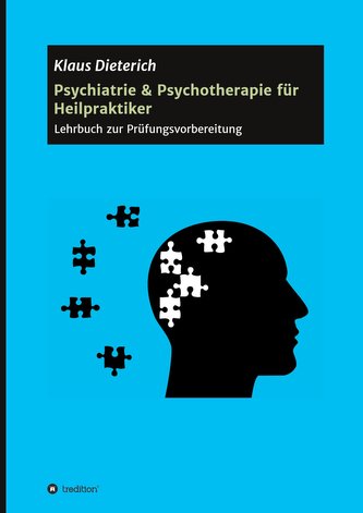 Psychiatrie & Psychotherapie für Heilpraktiker