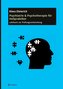 Psychiatrie & Psychotherapie für Heilpraktiker