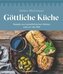Göttliche Küche