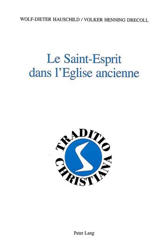 Le Saint-Esprit dans l'Eglise ancienne