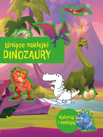Lśniące naklejki. Dinozaury