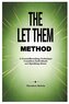 The Let Them Method