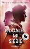 Oddałeś mi siebie (Duże Litery)