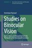 Studies on Binocular Vision