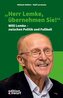 "Herr Lemke, übernehmen Sie!"