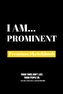 I Am Prominent: Premium Blank Sketchbook