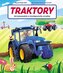 Traktory - Od lokomobily k inteligentním strojům