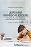Lernen mit Grundschulkindern