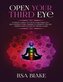 Open Your Third Eye