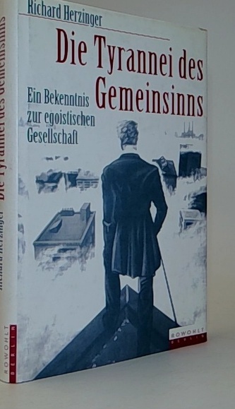 Die Tyrannei des Gemeinsinns