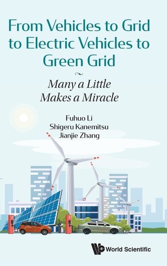 From Vehicles to Grid to Electric Vehicles to Green Grid: Many a Little Makes a Miracle