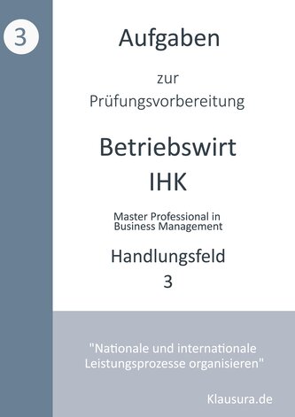 Aufgaben zur Prüfungsvorbereitung geprüfte Betriebswirte IHK