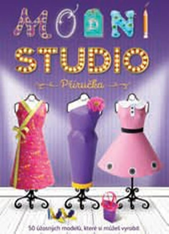 Módní studio - Vyrob si 50 úžasných modelů