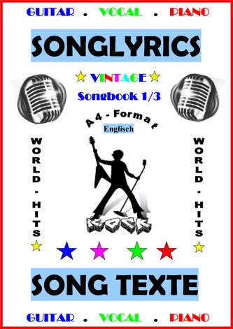 100 Englische Songtexte: Welthits + Gitarren-Playbacks