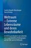 Weltraum - Extreme Lebensräume und deren Bewohnbarkeit