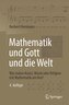 Mathematik und Gott und die Welt