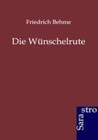 Die Wünschelrute