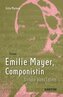 Emilie Mayer, Componistin