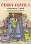 Český jazyk 3 (učebnice) - nová řada, duhová řada - pro 3. ročník ZŠ