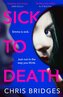 Sick to Death