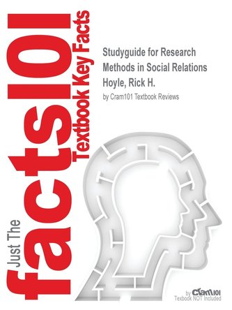 Studyguide for Research Methods in Social Relations by Hoyle, Rick H., ISBN 9780155061392