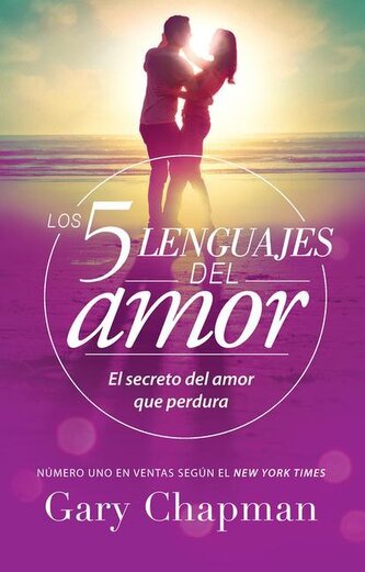 Los 5 Lenguajes del Amor (Revisado)
