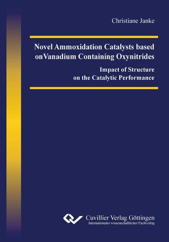 Novel Ammoxidation Catalysts based on Vanadium Containing Oxynitrides. Impact of Structure on the Catalytic Performance