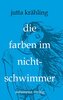 Die Farben im Nichtschwimmer