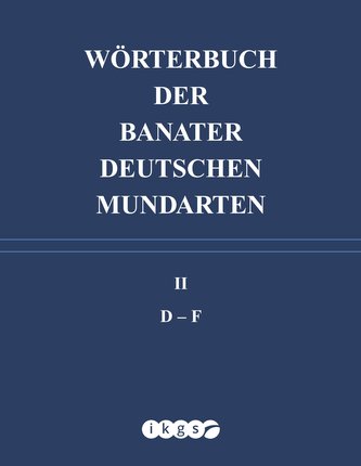 Wörterbuch der Banater deutschen Mundarten