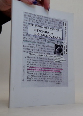 The Digitalized Psychic / Psychika je digitalizovaná
