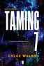Taming 7