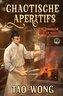 Chaotische Aperitifs