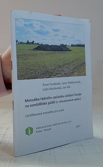 Metodika řádného způsobu uložení hnoje na zemědělské půdě (2. ak