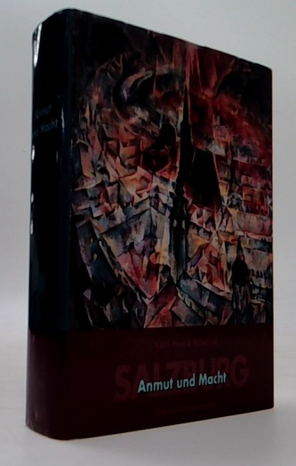 Salzburg Anmut und Macht