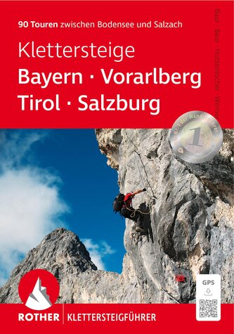 Klettersteige Bayern - Vorarlberg - Tirol - Salzburg